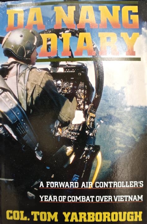 [Da Nang Diary: A Forward Air Controllers Gunsight View 